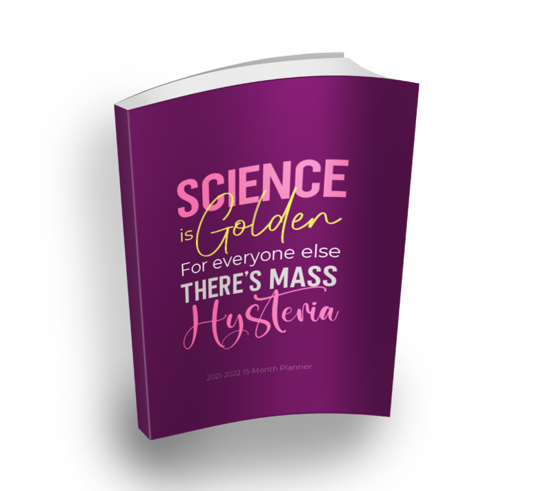 Science is Golden 2022 Planner